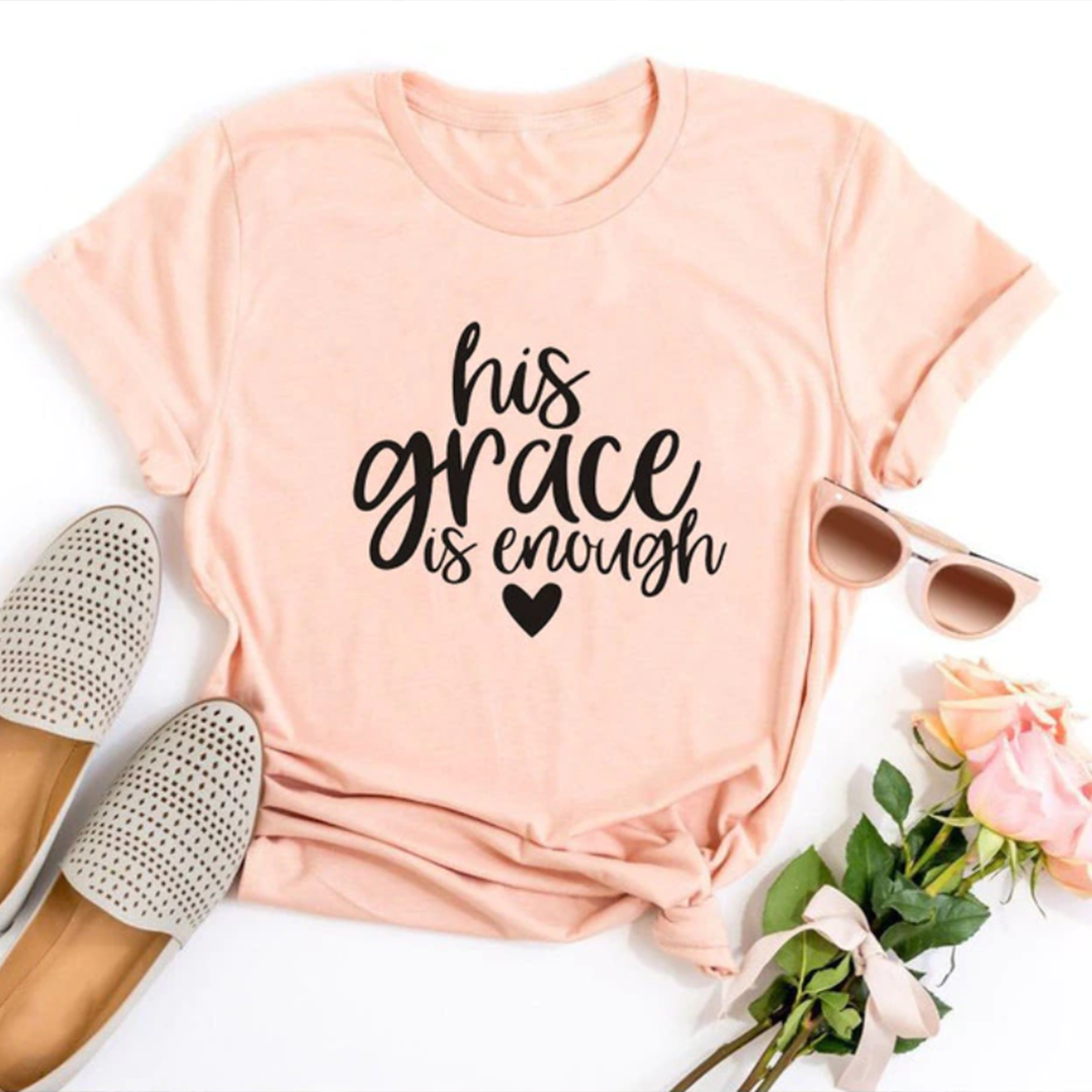 His Grace Is Enough Women's Tee